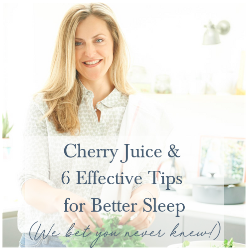 Cherry Juice & 6 Effective Tips To Get More Sleep